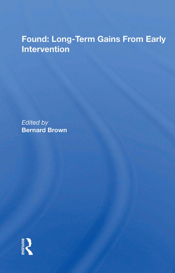Found: Long-Term Gains From Early Intervention
