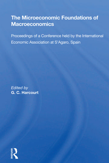 Microeconomic Foundations of Macroeconomics