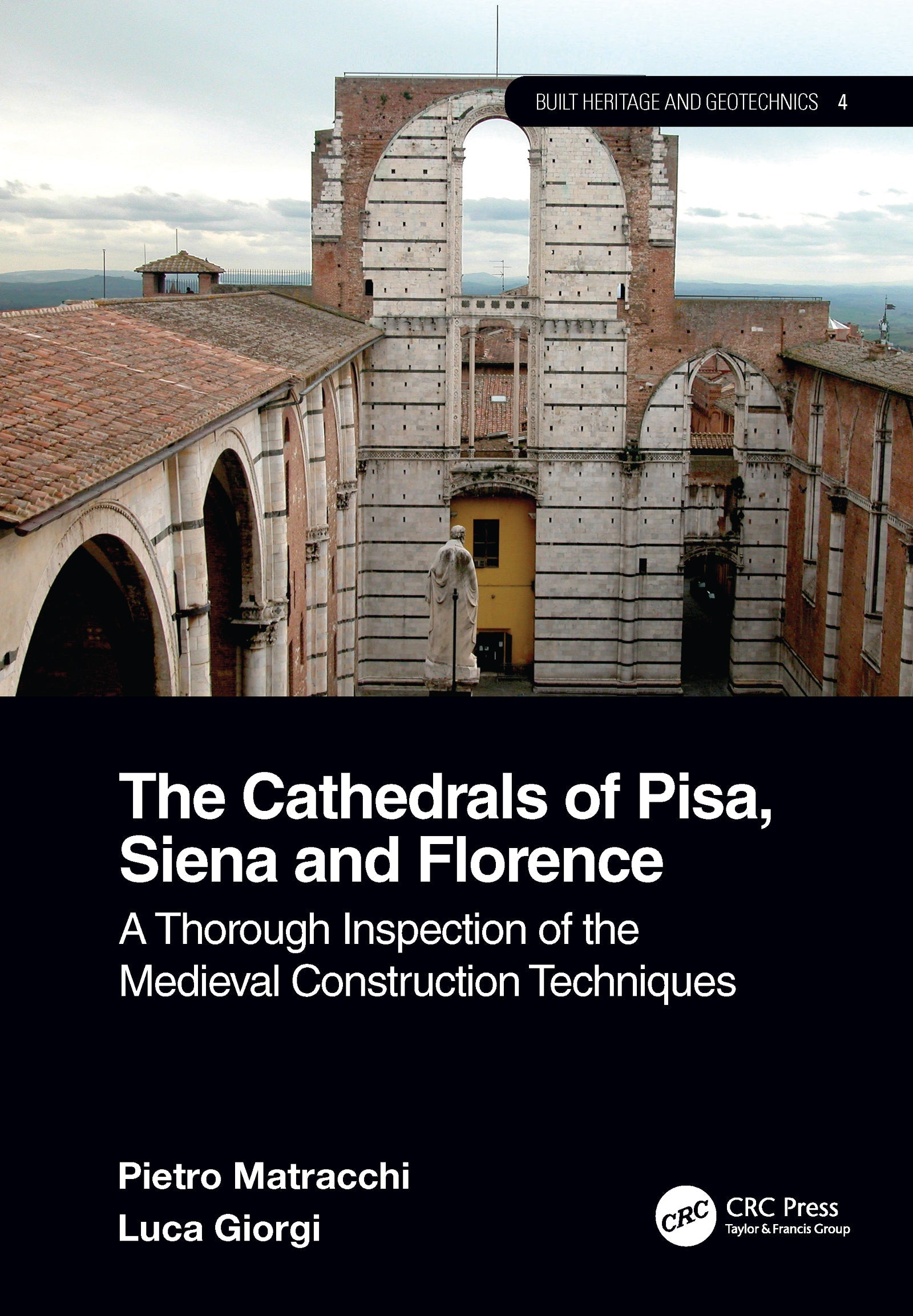 Cathedrals of Pisa, Siena and Florence