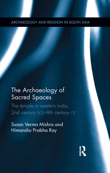 Archaeology of Sacred Spaces