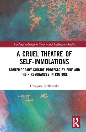 Cruel Theatre of Self-Immolations