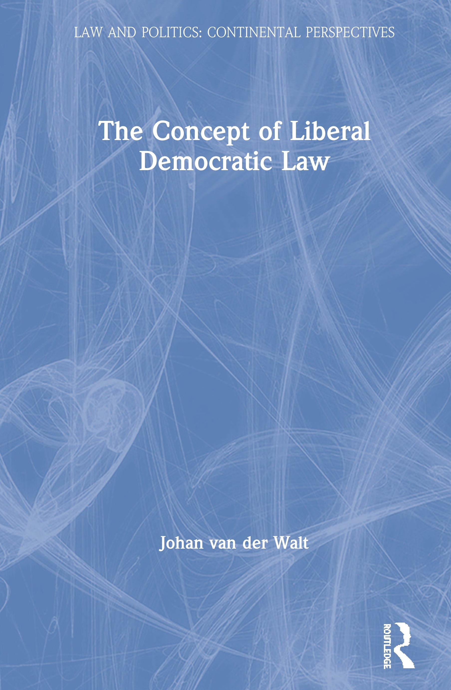 Concept of Liberal Democratic Law