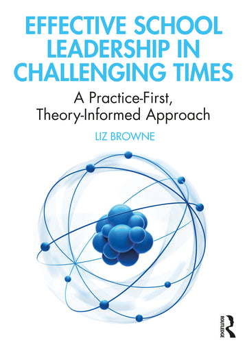 Effective School Leadership in Challenging Times