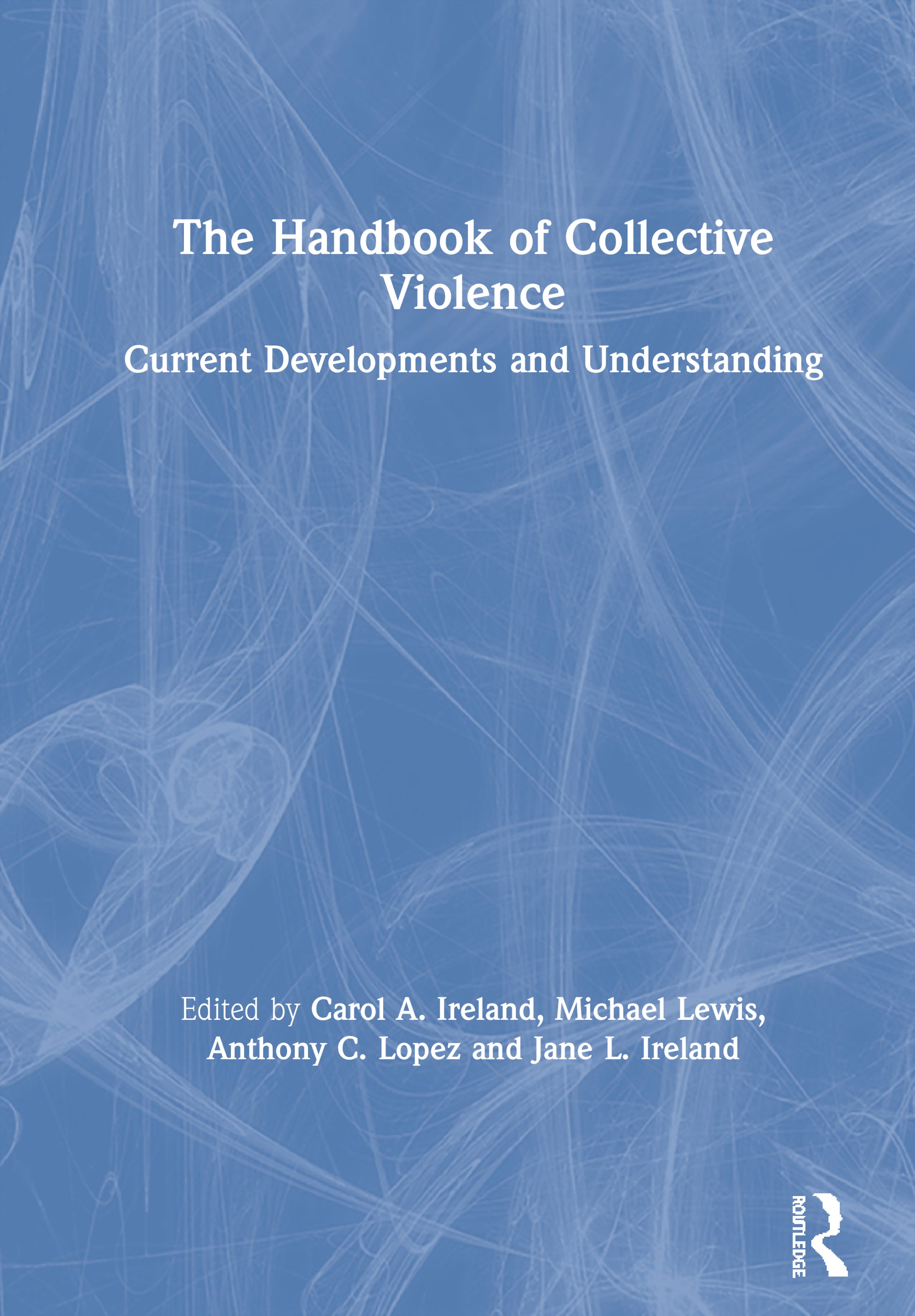 Handbook of Collective Violence