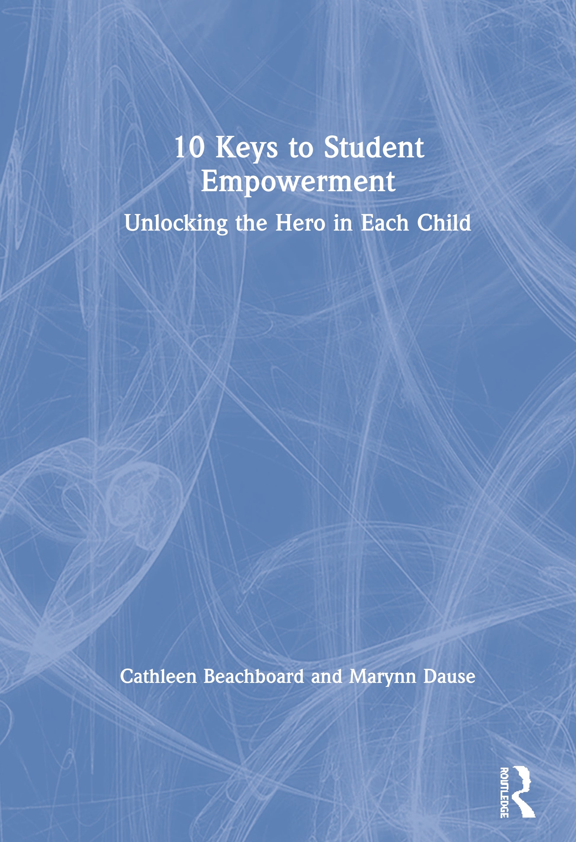 10 Keys to Student Empowerment