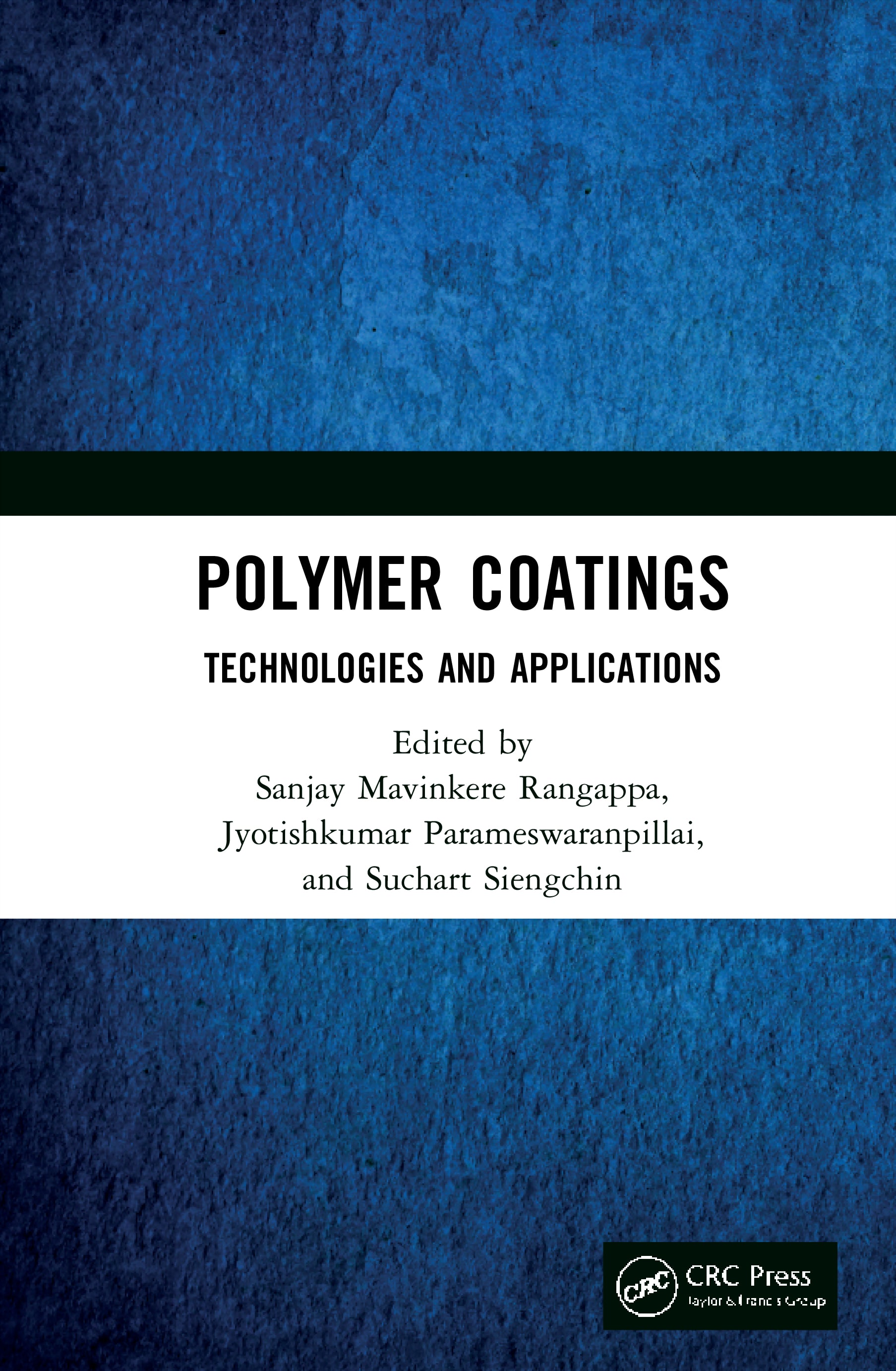 Polymer Coatings: Technologies and Applications
