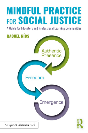 Mindful Practice for Social Justice