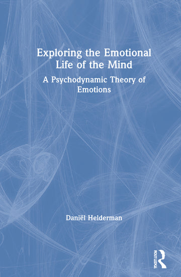 Exploring the Emotional Life of the Mind