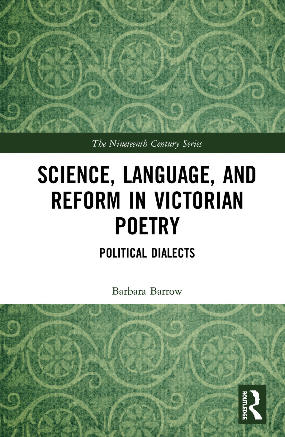 Science, Language, and Reform in Victorian Poetry