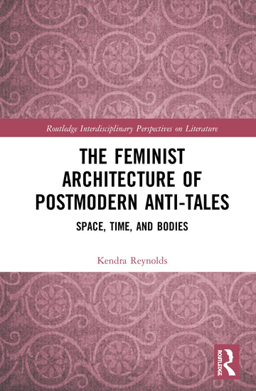 Feminist Architecture of Postmodern Anti-Tales