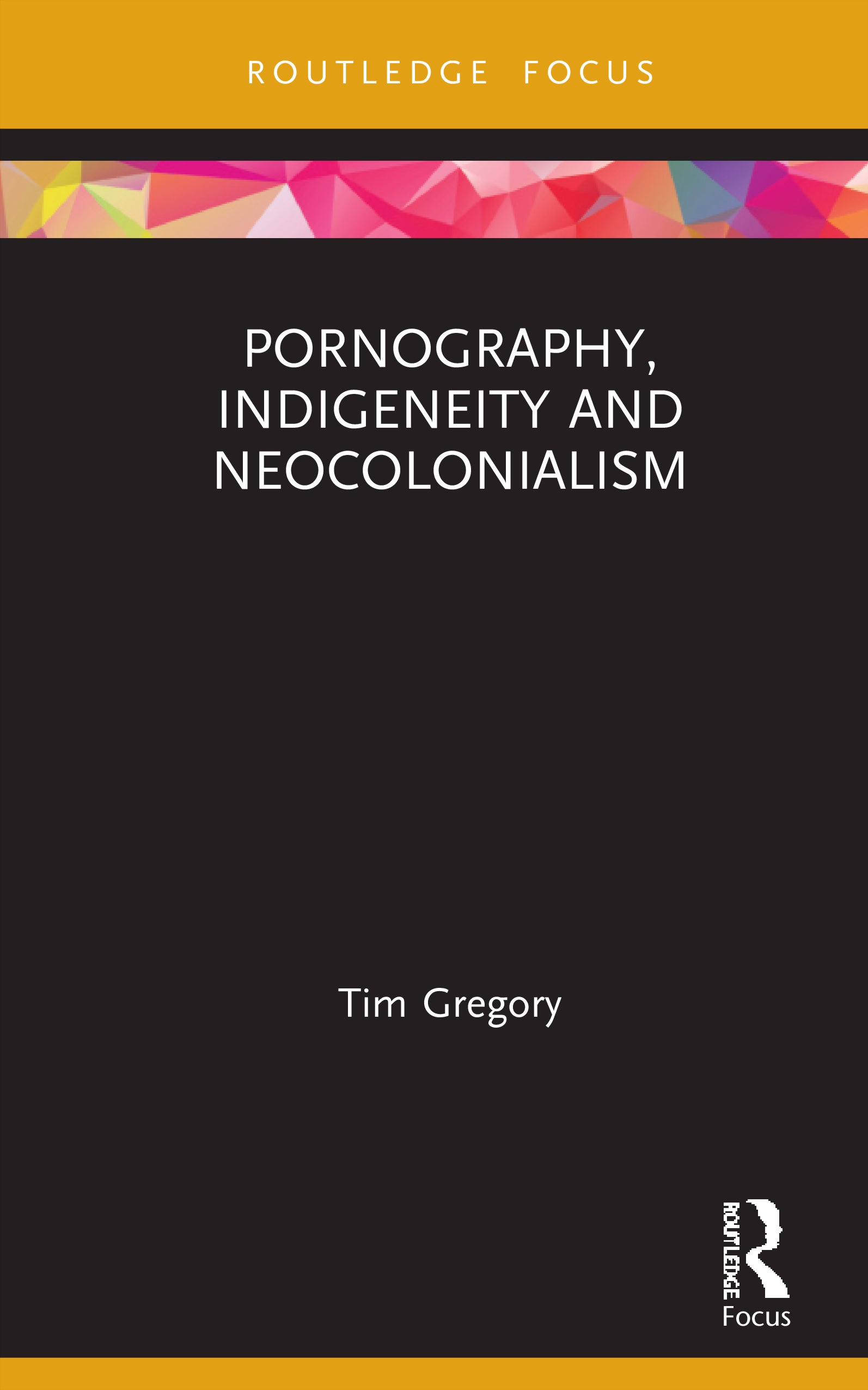 Pornography, Indigeneity and Neocolonialism