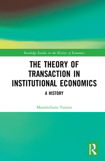 Theory of Transaction in Institutional Economics