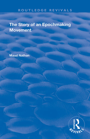 Story of an Epoch Making Movement