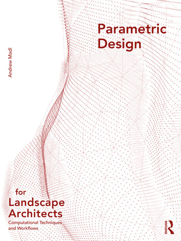 Parametric Design for Landscape Architects