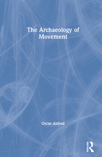 Archaeology of Movement