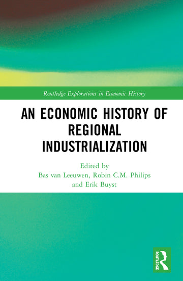 Economic History of Regional Industrialization