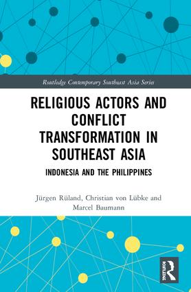 Religious Actors and Conflict Transformation in Southeast Asia
