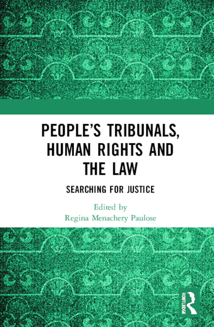 People’s Tribunals, Human Rights and the Law