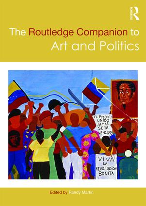 Routledge Companion to Art and Politics
