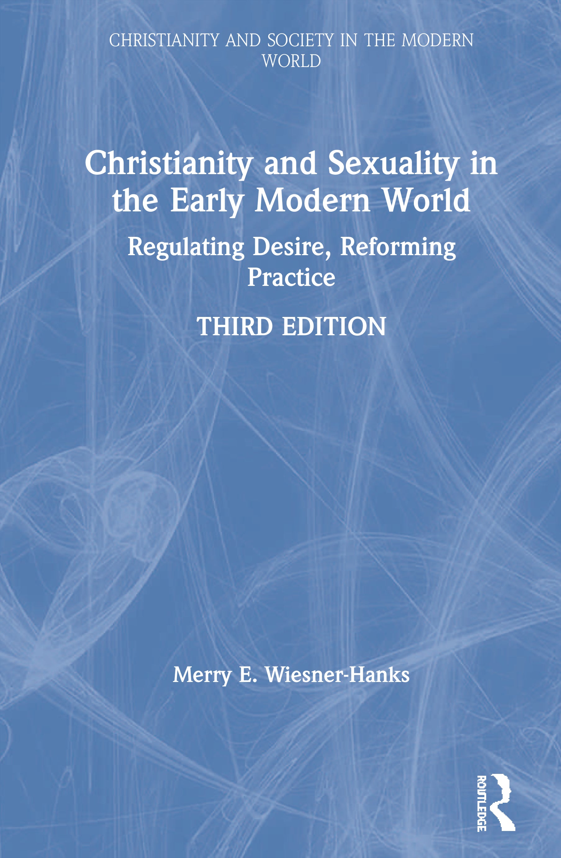 Christianity and Sexuality in the Early Modern World