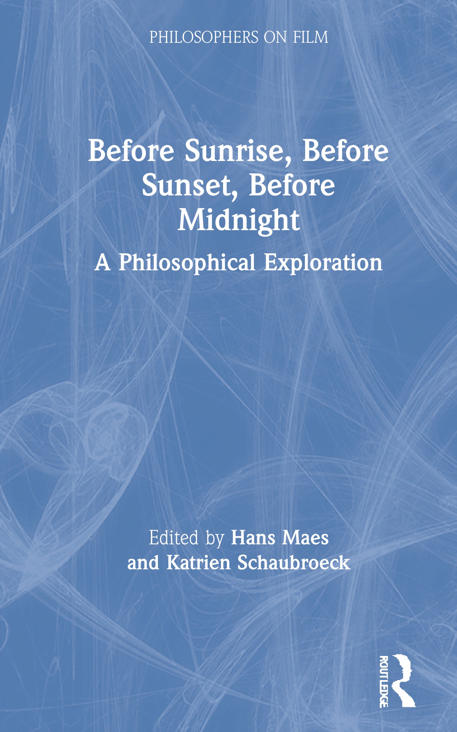 Before Sunrise, Before Sunset, Before Midnight