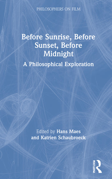 Before Sunrise, Before Sunset, Before Midnight