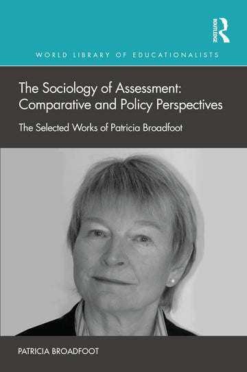 Sociology of Assessment: Comparative and Policy Perspectives