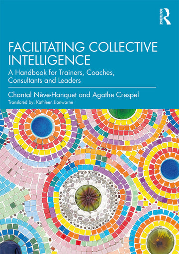 Facilitating Collective Intelligence