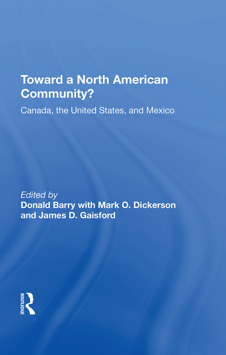 Toward A North American Community?