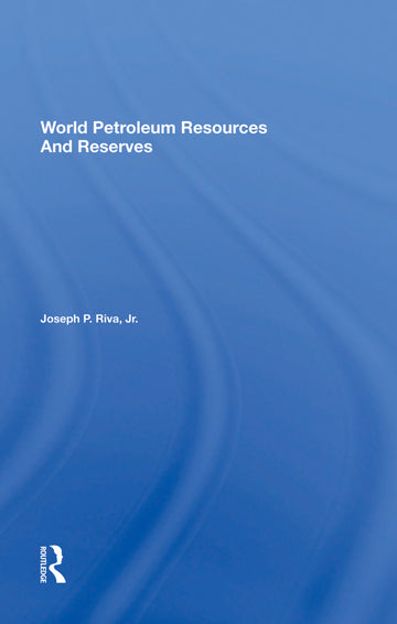World Petroleum Resources And Reserves
