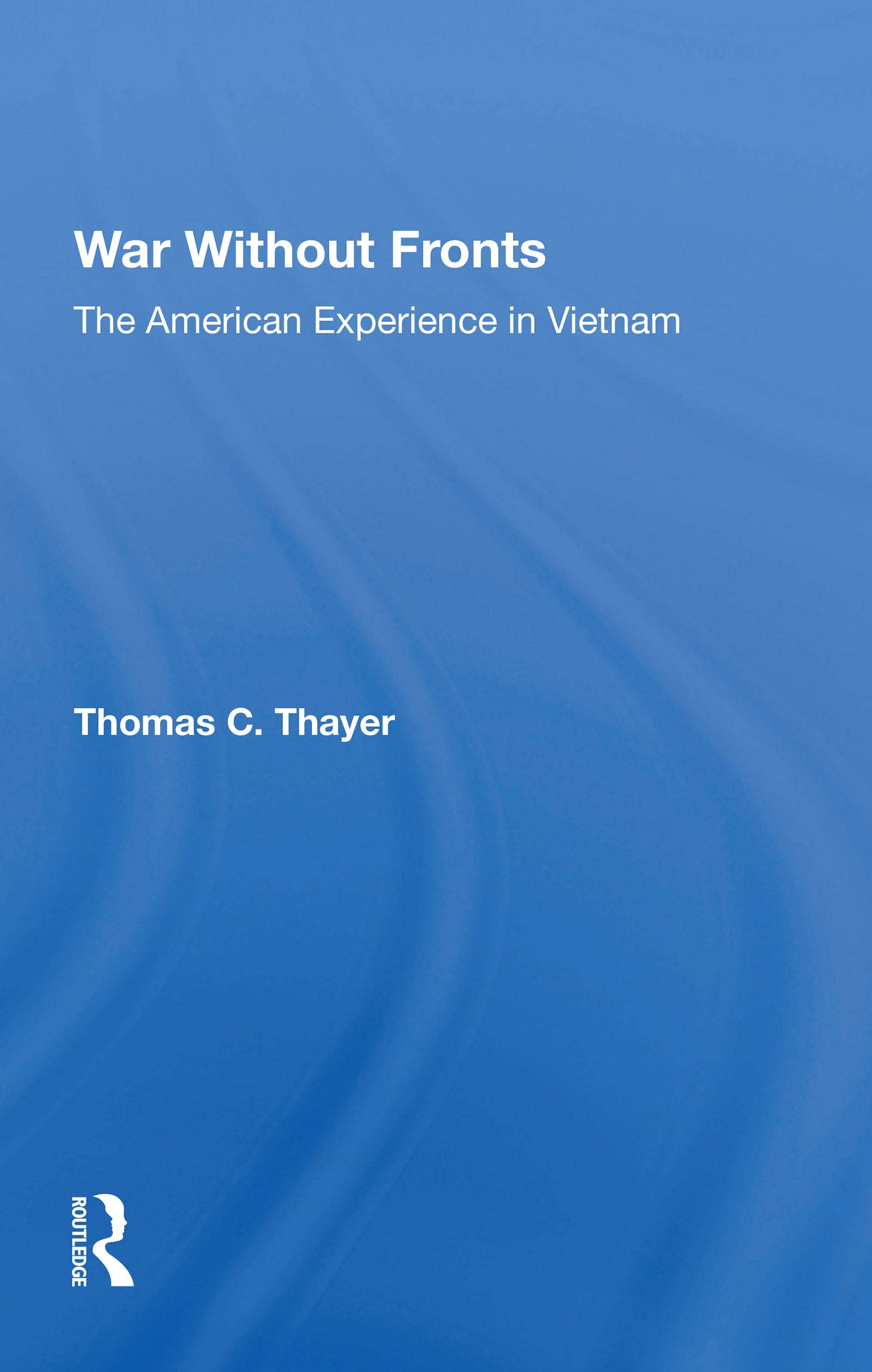 War Without Fronts