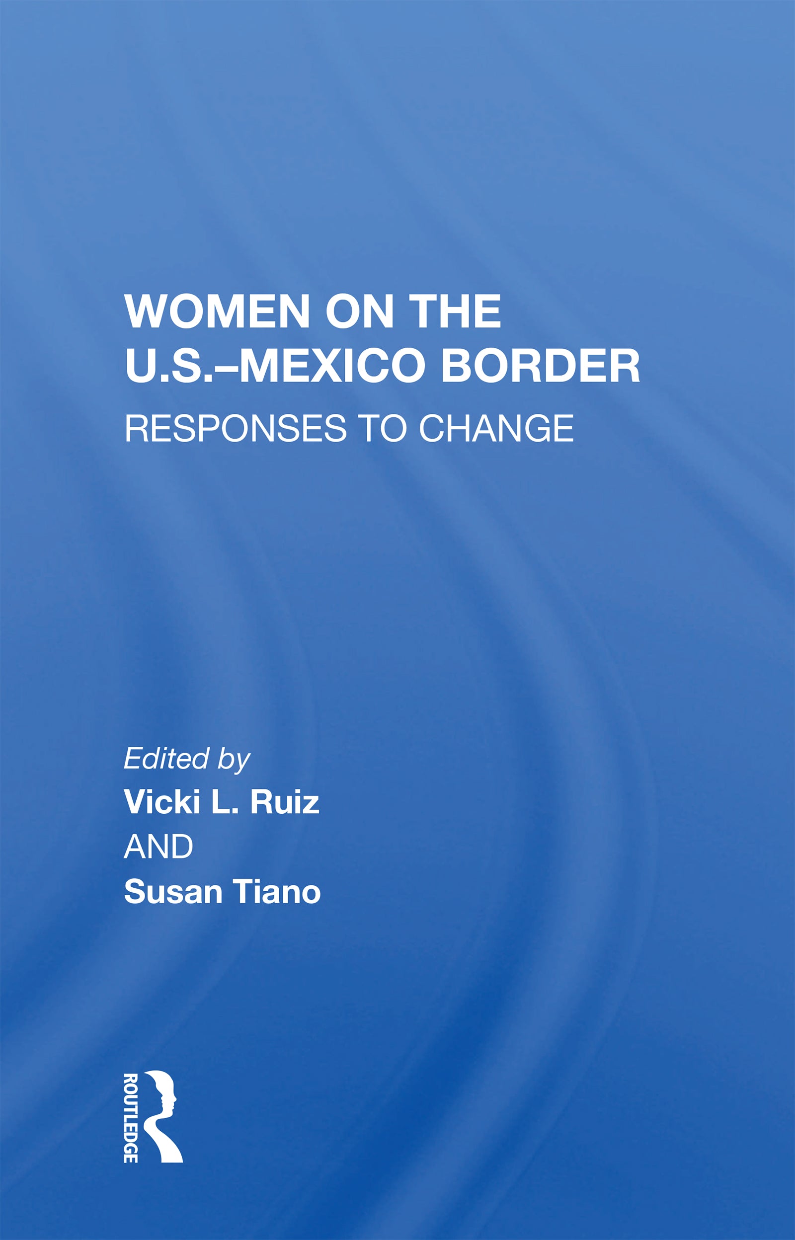 Women On The U.S.-Mexico Border