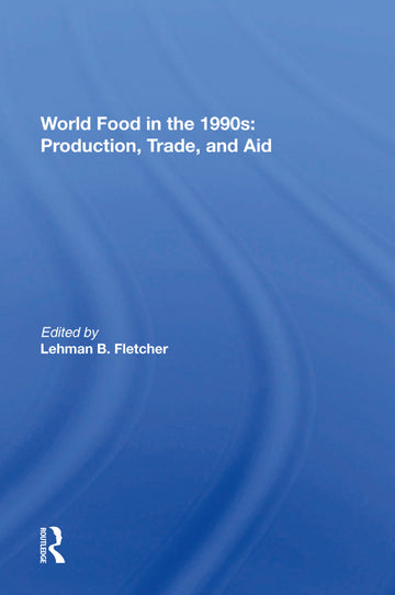 World Food In The 1990s