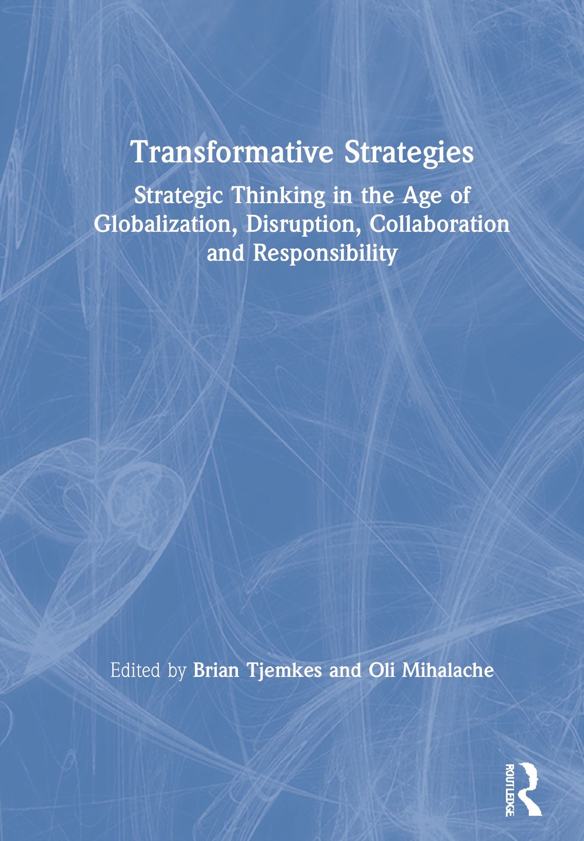 Transformative Strategies
