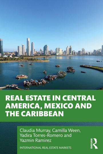 Real Estate in Central America, Mexico and the Caribbean