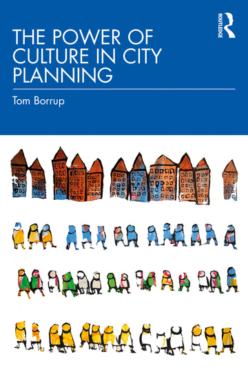 Power of Culture in City Planning