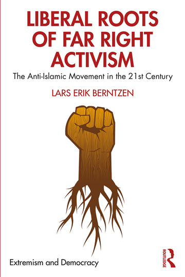 Liberal Roots of Far Right Activism