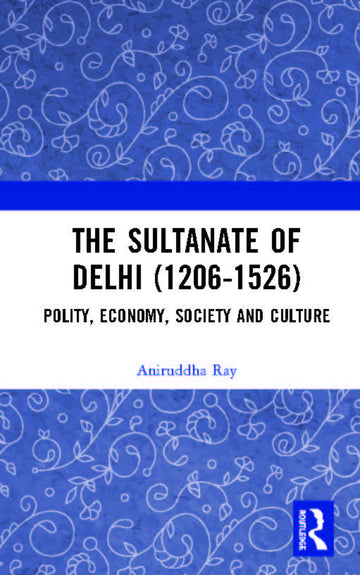 Sultanate of Delhi (1206-1526)