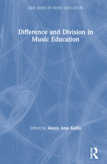 Difference and Division in Music Education