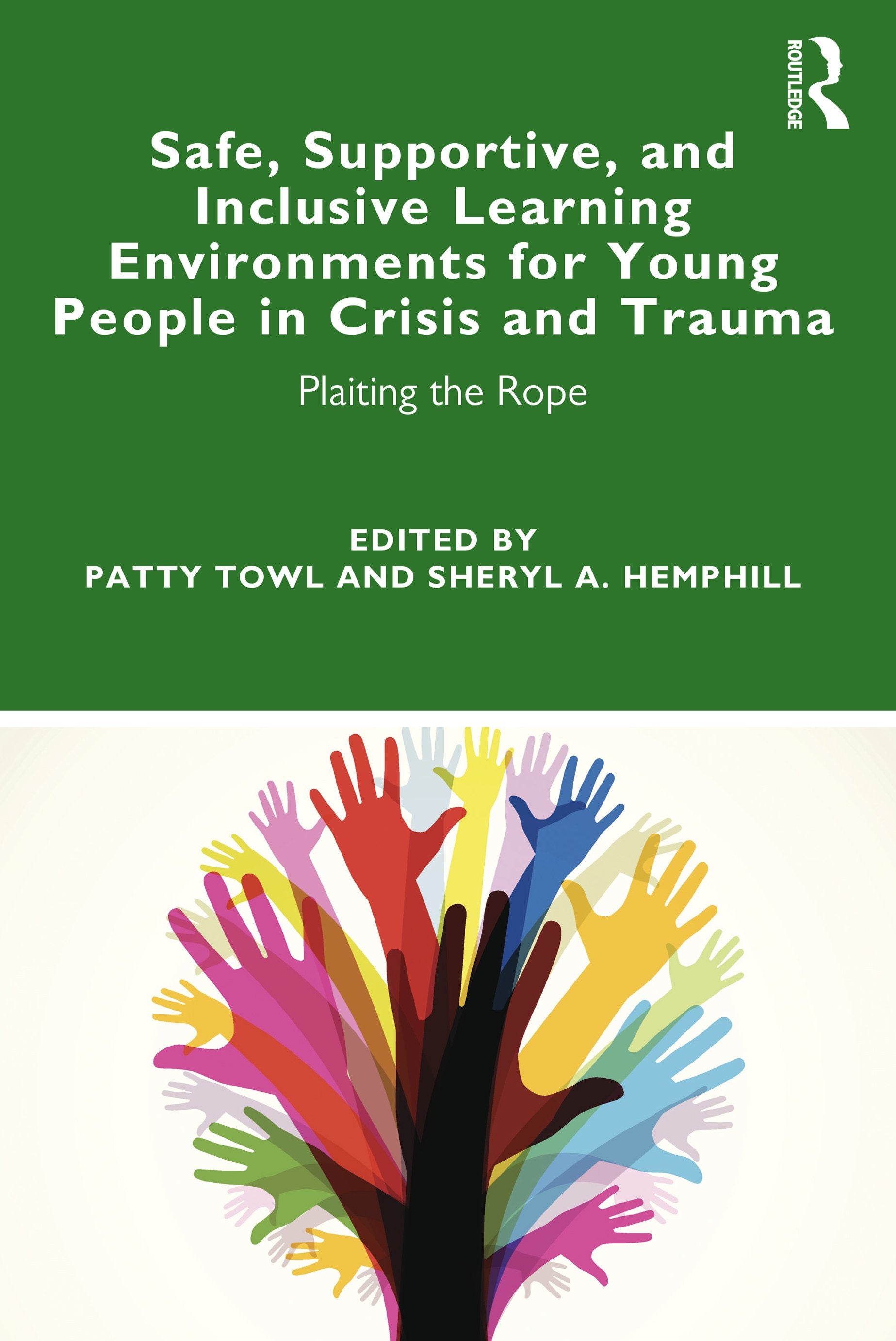 Safe, Supportive, and Inclusive Learning Environments for Young People in Crisis and Trauma