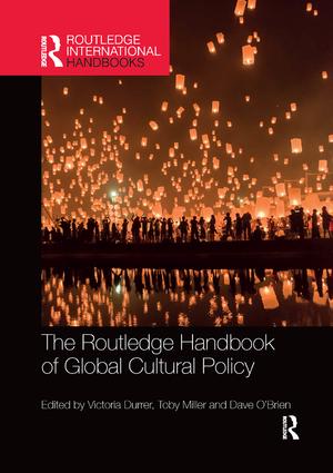 Routledge Handbook of Global Cultural Policy