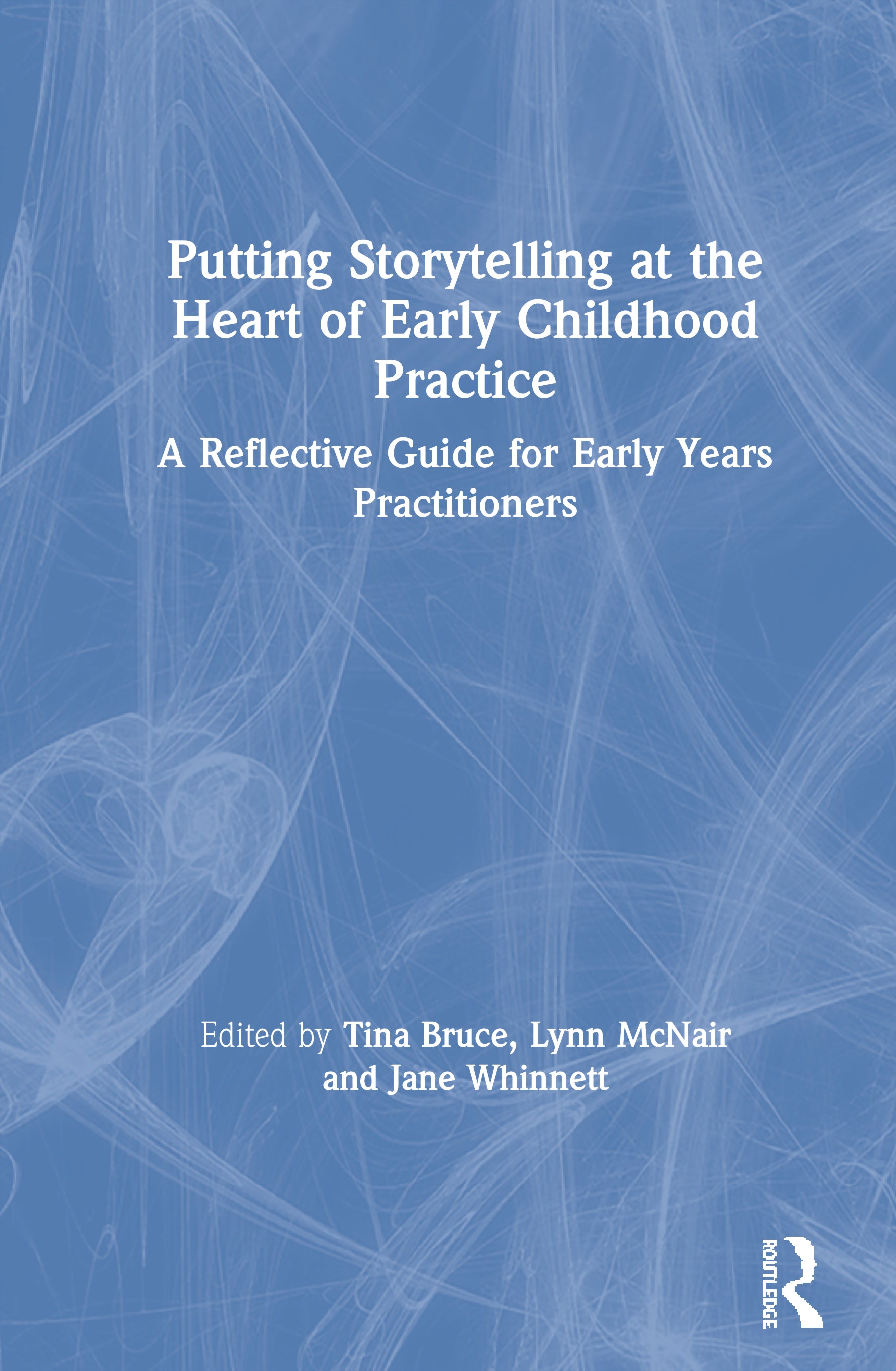 Putting Storytelling at the Heart of Early Childhood Practice