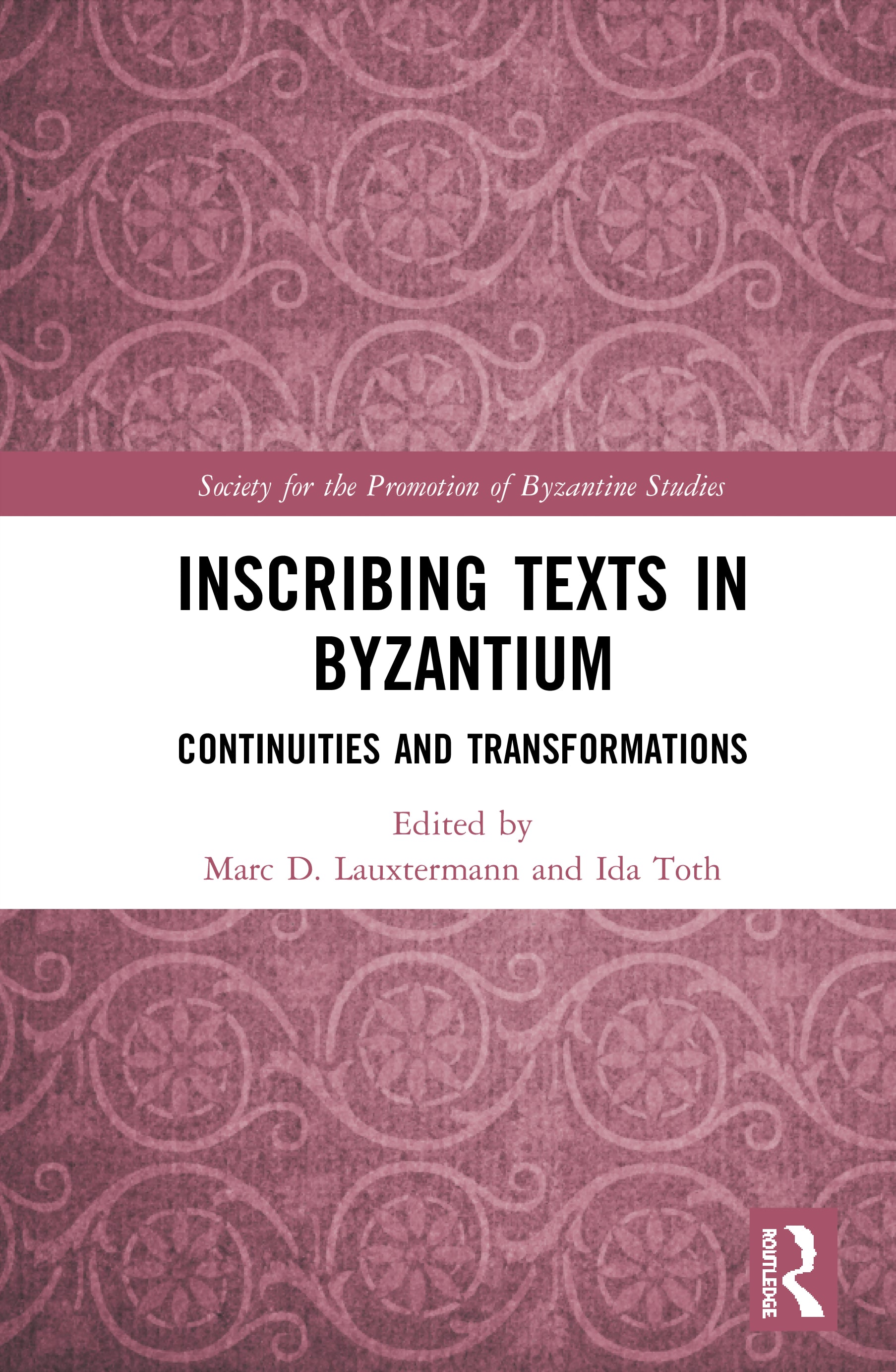 Inscribing Texts in Byzantium