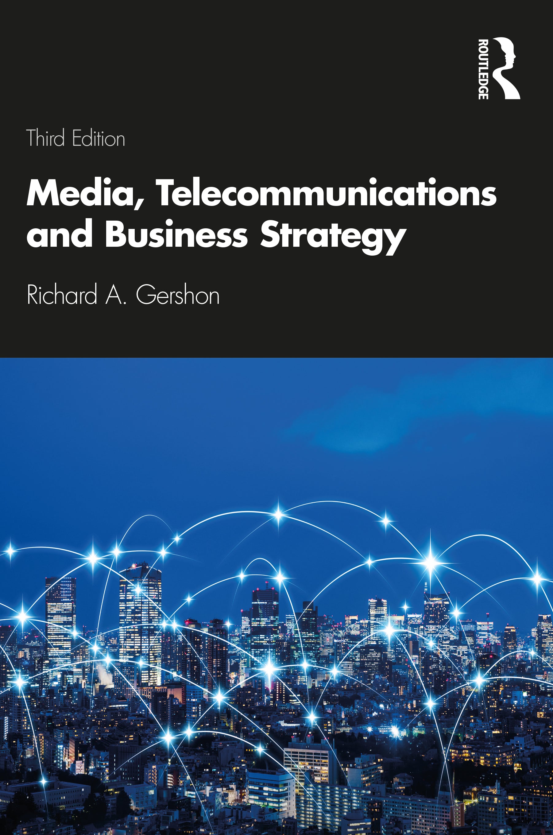 Media, Telecommunications and Business Strategy