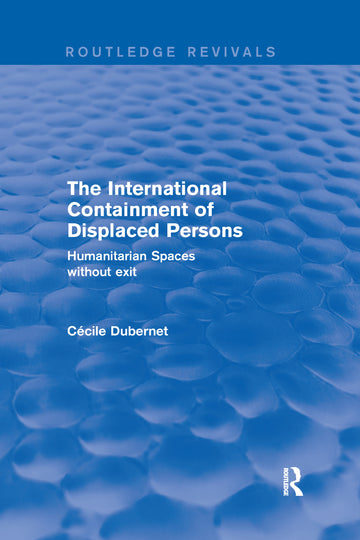 International Containment of Displaced Persons