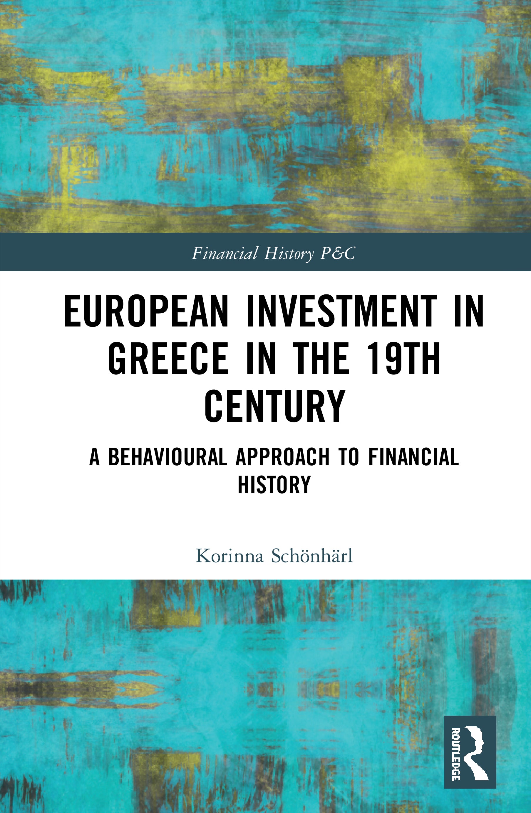 European Investment in Greece in the Nineteenth Century