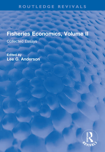 Fisheries Economics, Volume II