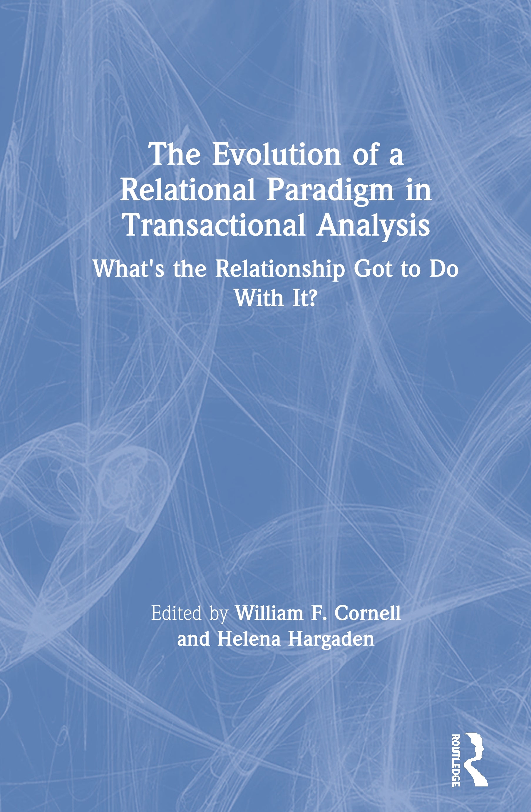 Evolution of a Relational Paradigm in Transactional Analysis