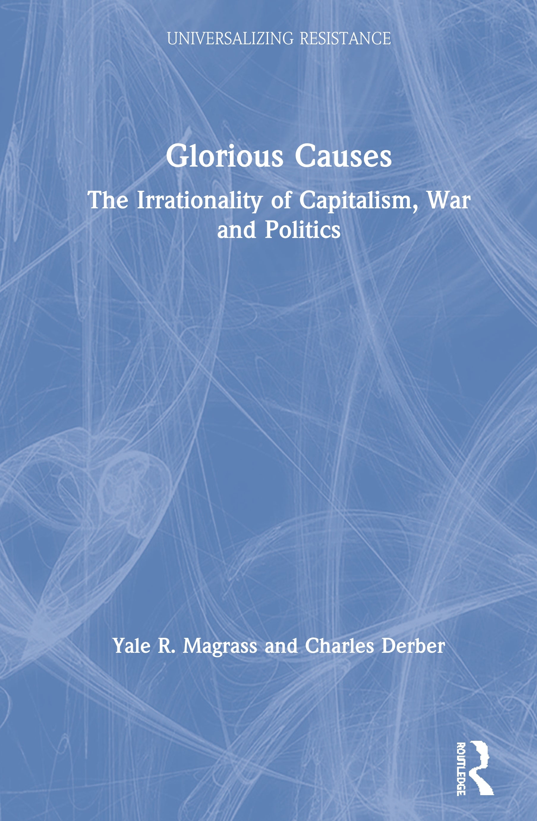 Glorious Causes
