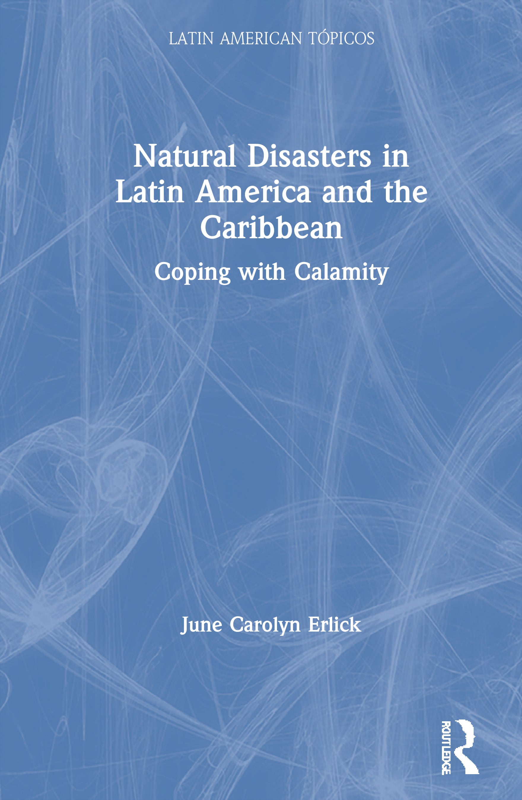 Natural Disasters in Latin America and the Caribbean